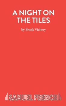 Paperback A Night On the Tiles - A Play Book