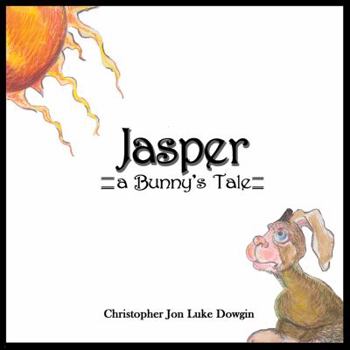Paperback Jasper: A Bunny's Tale Book