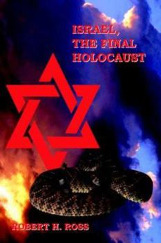 Paperback Israel, The Final Holocaust Book