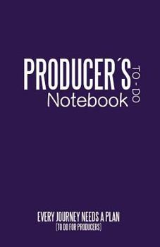 Paperback Producers To Do Notebook: To Do Cinema Notebook for Cinema Artists Book