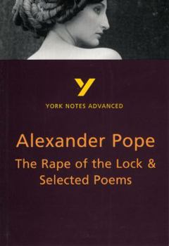 Paperback York Notes Advanced: "The Rape of the Lock" and Other Poems (York Notes Advanced) Book