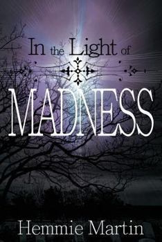 Paperback In the Light of Madness Book