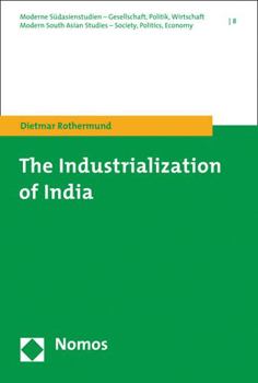 Paperback The Industrialization of India Book