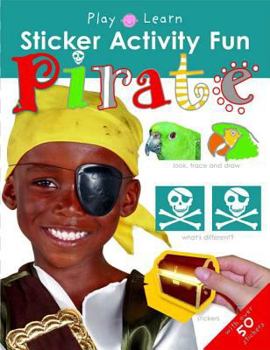 Sticker Activity Fun: Pirate - Book  of the Sticker Activity Fun