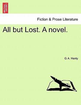 Paperback All But Lost. a Novel. Book