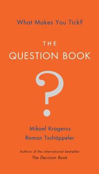 Hardcover The Question Book: What Makes You Tick? Book