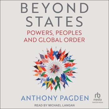 Audio CD Beyond States: Powers, Peoples and Global Order Book