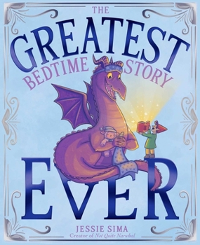 Hardcover The Greatest Bedtime Story Ever Book
