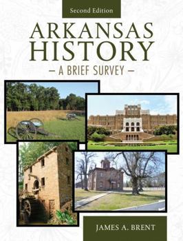 Paperback Arkansas History: A Brief Survey Book