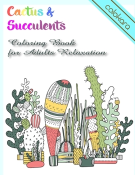 Paperback Cactus & Succulents Coloring Book for Adults Relaxation: Unleash Your Stress With 50 Original Doodles Coloring Pages Book