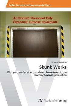 Paperback Skunk Works [German] Book