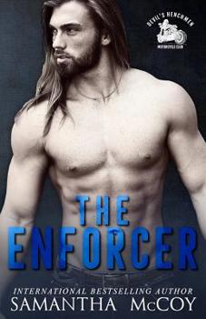 Paperback The Enforcer: Devil's Henchmen MC, Book One Book