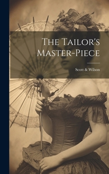 Hardcover The Tailor's Master-piece Book