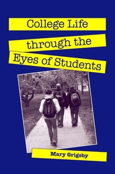 Paperback College Life Through the Eyes of Students Book