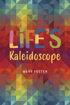 Paperback Life's Kaleidoscope Book
