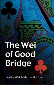 Paperback The Wei of Good Bridge Book