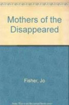 Hardcover Mothers of the Disappeared Book