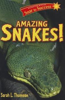Paperback Soar to Success: Soar to Success Student Book Level 6 Wk 6 Amazing Snakes! Book