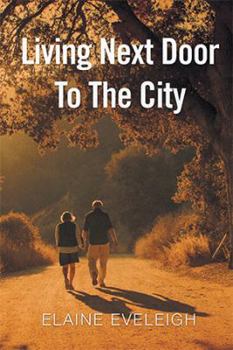 Hardcover Living Next Door to the City Book