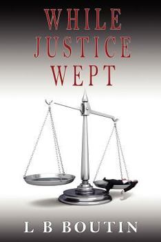 Paperback While Justice Wept Book