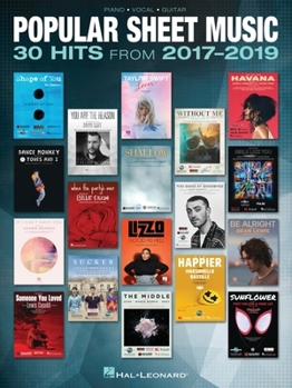 Paperback Popular Sheet Music: 30 Hits from 2017-2019 Arranged for Piano/Vocal/Guitar Book