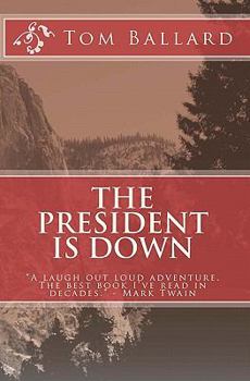 Paperback The President is Down Book