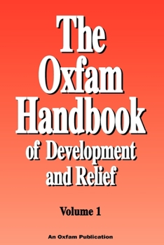 Paperback The Oxfam Handbook of Development and Relief. Volume 1 Book