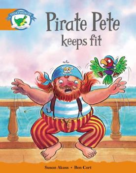 Paperback Storyworlds Stage 4: Pirate Pete Keeps Fit: Fantasy World Pack of 6 (Guided Reading) Book