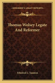 Paperback Thomas Wolsey Legate And Reformer Book