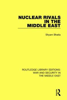 Paperback Nuclear Rivals in the Middle East Book