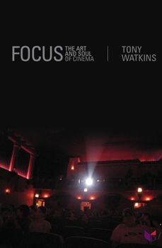 Paperback Focus: The Art and Soul of Cinema Book