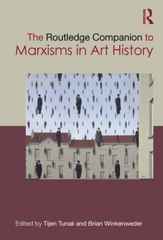 Paperback The Routledge Companion to Marxisms in Art History Book