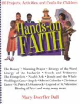 Spiral-bound Hands-On Faith: 66 Projects, Activities, and Crafts for Children Book