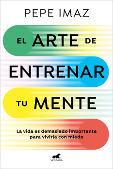 Paperback El Arte de Entrenar Tu Mente / The Art of Training Your Mind [Spanish] Book