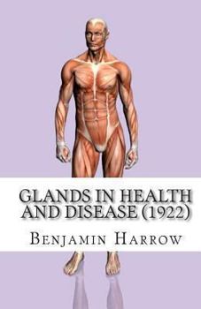 Paperback Glands in Health and Disease (1922) Book