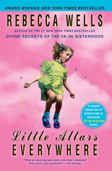 Little Altars Everywhere - Book #2 of the Ya Yas