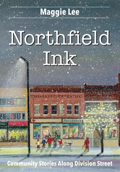 Northfield Ink: Community Stories Along Division Street