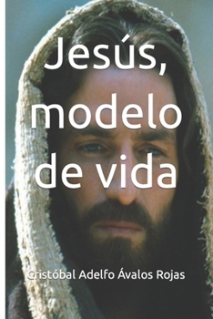 Paperback Jesús, modelo de vida [Spanish] Book