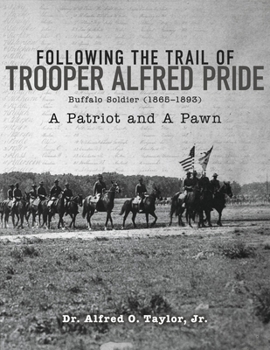 Paperback Following the Trail of Trooper Alfred Pride Book