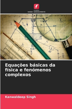 Paperback Equações básicas da física e fenómenos complexos [Portuguese] Book