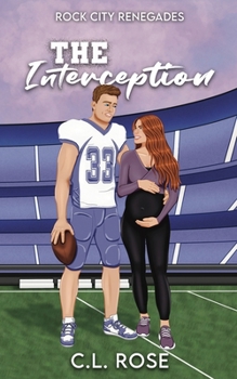 The Interception (Rock City Renegades) - Book #3 of the Rock City Renegades