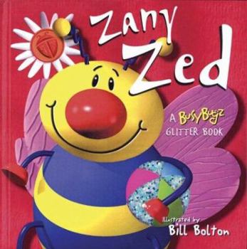 Board book Zany Zed: A Busybugz Glitter Book