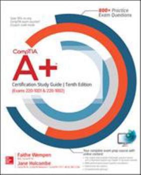 Paperback Comptia A+ Certification Study Guide, Tenth Edition (Exams 220-1001 & 220-1002) Book