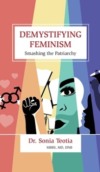 Hardcover Demystifying Feminism: Smashing the Patriarchy Book