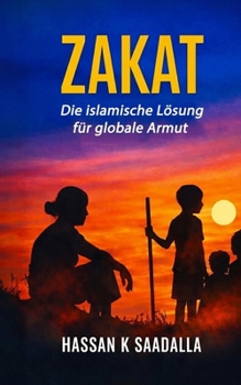 Paperback Zakat: Die islamische Lösung für globale Armut [German] Book