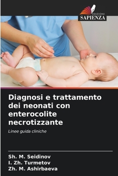 Paperback Diagnosi e trattamento dei neonati con enterocolite necrotizzante [Italian] Book