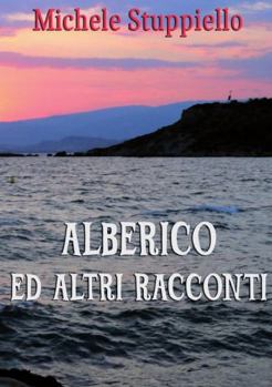 Paperback Alberico ed altri racconti [Italian] Book