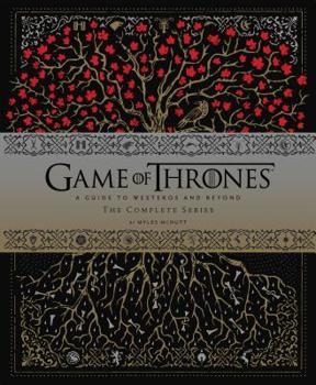 Hardcover Game of Thrones: A Guide to Westeros and Beyondthe Complete Series Book