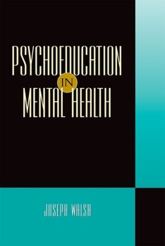 Paperback Psychoeducation in Mental Health Book