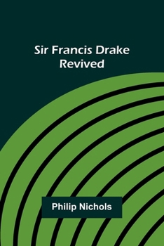 Paperback Sir Francis Drake Revived Book